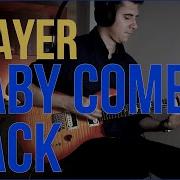 Baby Come Back Full Guitar Remake Player Cover