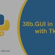 Python Day 38 GUI Graphical User Interface With Tkinter Button Lables And Configure Methods