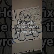 EASY Fix For When You Draw On The Wrong Layer Arthack Digitalart Ibispaint