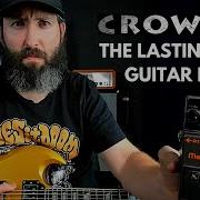 Crowbar Sludge Guitar Lesson TAB The Lasting Dose B Standard Tuning