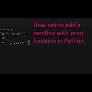 How Not To Add A Newline With Print Function In Python