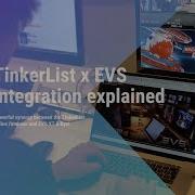 Powerful Integration Explained TinkerList X EVS XT X EVS Dyvi