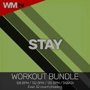 Stay Workout Remix 135 Bpm