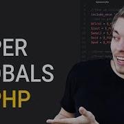 25 Different Superglobals In PHP PHP Tutorial Learn PHP Programming PHP For Beginners
