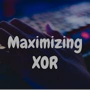195 Maximizing XOR Bit Manipulation Hackerrank Solution Python