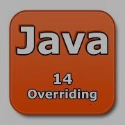 Java Tutorial 14 Overriding