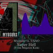 MASHUP Super Hell Myosuke Super Wide X USAO Go To Hell