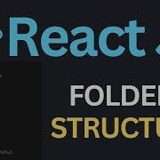 Folder Structure In ReactJs Tutorial Complete React Course 3