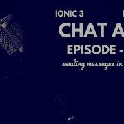 Chat App With Ionic 3 Firebase Ep 16