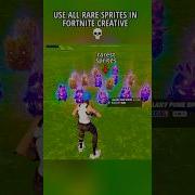 USE ALL RARE SPRITES IN FORTNITE CREATIVE Chapter 7 Season 3 Fortnite Shorts Gaming