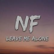 NF Leave Me Alone Lyrics Song Lyrics
