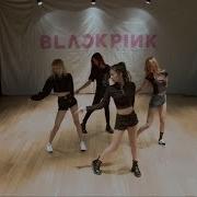 BLACKPINK 불장난 PLAYING WITH FIRE DANCE PRACTICE VIDEO