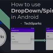 Dropdown Or Spinner Android Java TechSparks