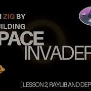 Изучите Zig собирая Space Invaders Урок 2 Настройка Raylib внешние зависимости