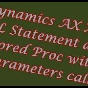 Dynamics AX X Calling SQL Statement Or Procedure With Parameters