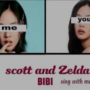 BIBI Scott And Zelda SING WITH ME Liyanolla