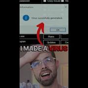 I Installed A Virus Generator