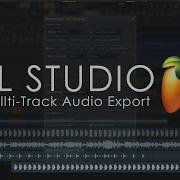 FL STUDIO Multi Track Audio Export