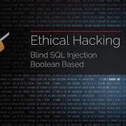 Blind SQL Injection Boolean Based