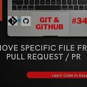 Remove Specific File From Pull Request Using Git Bash Commands GitHub Tutorial CodingKnowledge