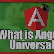 What Is Angular Universal