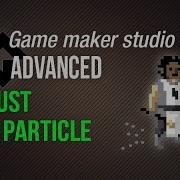 Game Maker Studio 2 Advanced Dust Particles