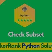 HackerRank Check Subset Problem Solution In Python Python Problems Solutions Programmingoneonone