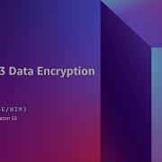 Amazon S3 Data Encryption Options