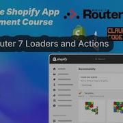 13 Загрузчики и действия React Router 7 Разработка приложений для Shopify