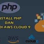 Install PHP LAMP AWS Cloud9