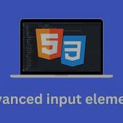An Advanced Look At HTML Input Element