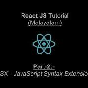 JSX React JS Malayalam Tutorial Part 2