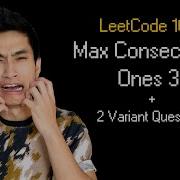 Max Consecutive Ones 3 Leetcode 1004 2 Variant Questions Big Tech Actually Asks