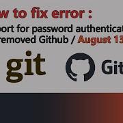 Fix Error Support For Password Authentication Was Removed Github August 13 2021