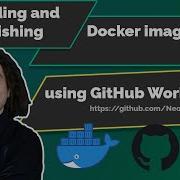 Building And Publishing Docker Images Using GitHub Actions