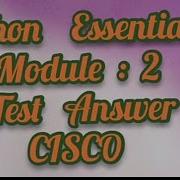 Python Essential 1 Module 2 Full Test Answer