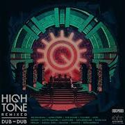 High Tone Remixed Mahom Rubadub Anthem Remix