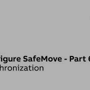 Configure SafeMove Part 6 Synchronization
