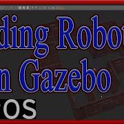 How To Make World In Gazebo And Add Robot Into It Ros Navigation Stack ROS