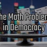 Democracy Is Mathematically Impossible Here S Why