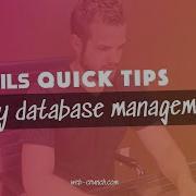 Rails Quick Tips 07 Easy Database Management