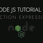 Node Js Crash Course Tutorial 4 Function Expressions Simplified Function Expressions