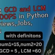 Day25 Coding GCD And LCM Using OOPS In Python Interview Job Exams Target45