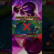 GUINEVERE BASIC COMBO TUTORIAL Mlbb Mobilelegends Tutorial Shorts