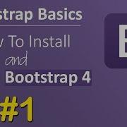 Bootstrap 4 Tutorial 1 Introduction Installation Manual CDN Bootstrap 4 Beta 2017