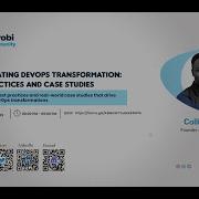 Accelerating DevOps Transformation Best Practices And Case Studies By Collins Hillary
