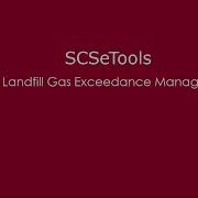 SCSeTools LFG Exceedance Manager