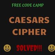 Free Code Camp Caesars Cipher SOLUTION