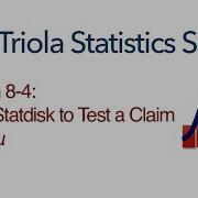 Statdisk Section 8 4 Using Statdisk To Test A Claim About The Mean