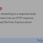 Stream To An HTTP Response With Node Js